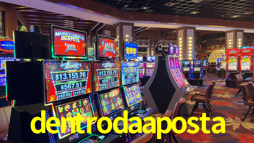 dentrodaaposta,dentroda aposta bet